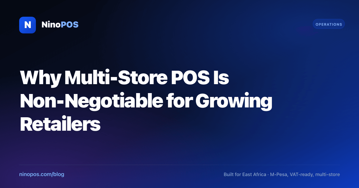 Why Multi-Store POS Is Non-Negotiable for Growing Retailers